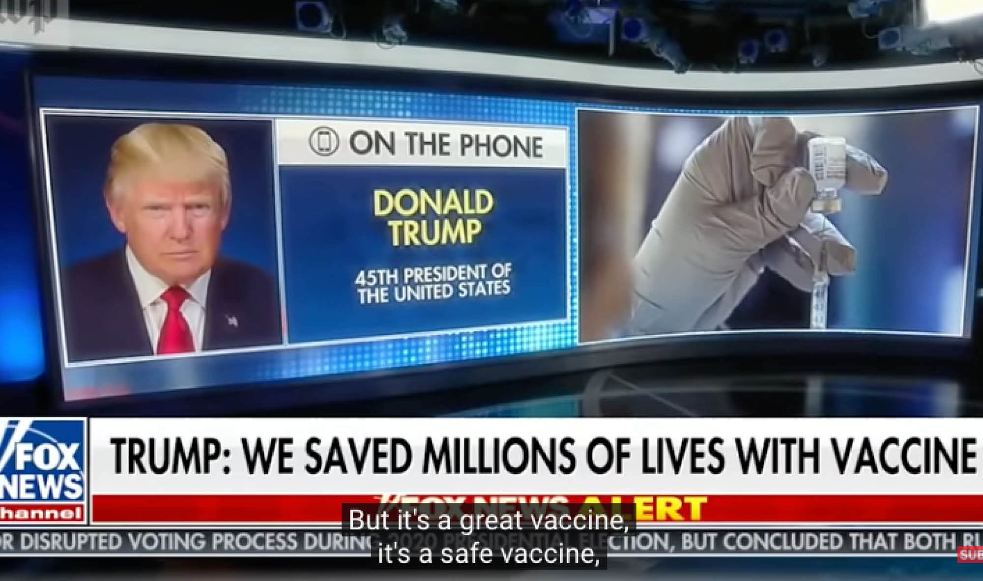 Screenshot of Fox News showing Donald Trump's picture on the left and a hand holding a syringe on the right. Closed captioning of Trump's words reads: But it's a great vaccine, it's a safe vaccine.