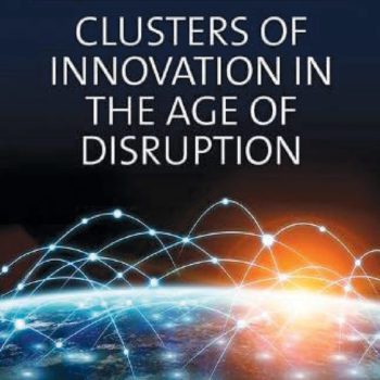 Clusters of Innovation In the Age of Disruption book cover.