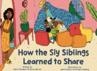 Book cover of How the Sly Siblings Learned to Share.