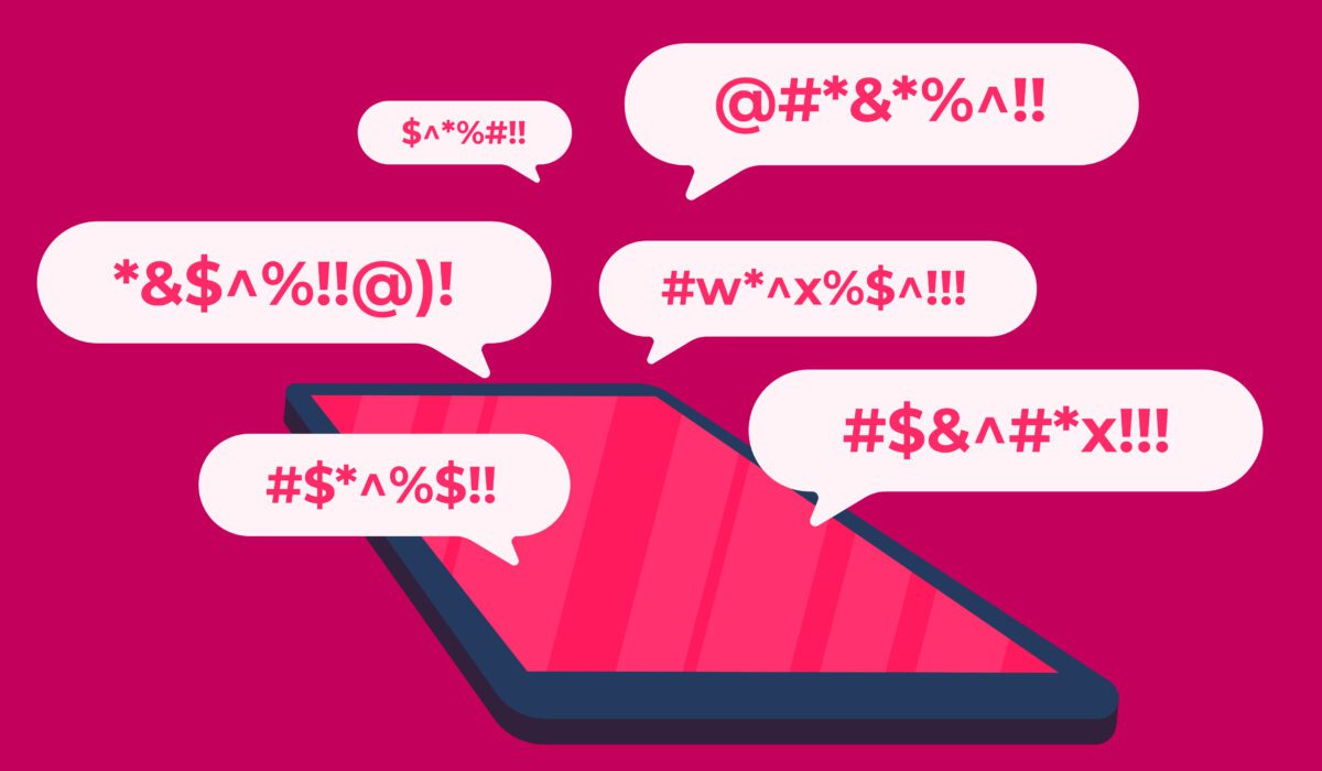 image shows a phone screen with speech bubbles filled with *$((*&@($ representing obscenities